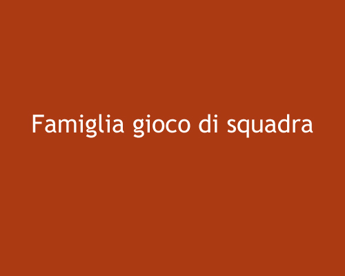 Famiglia gioco di squadra